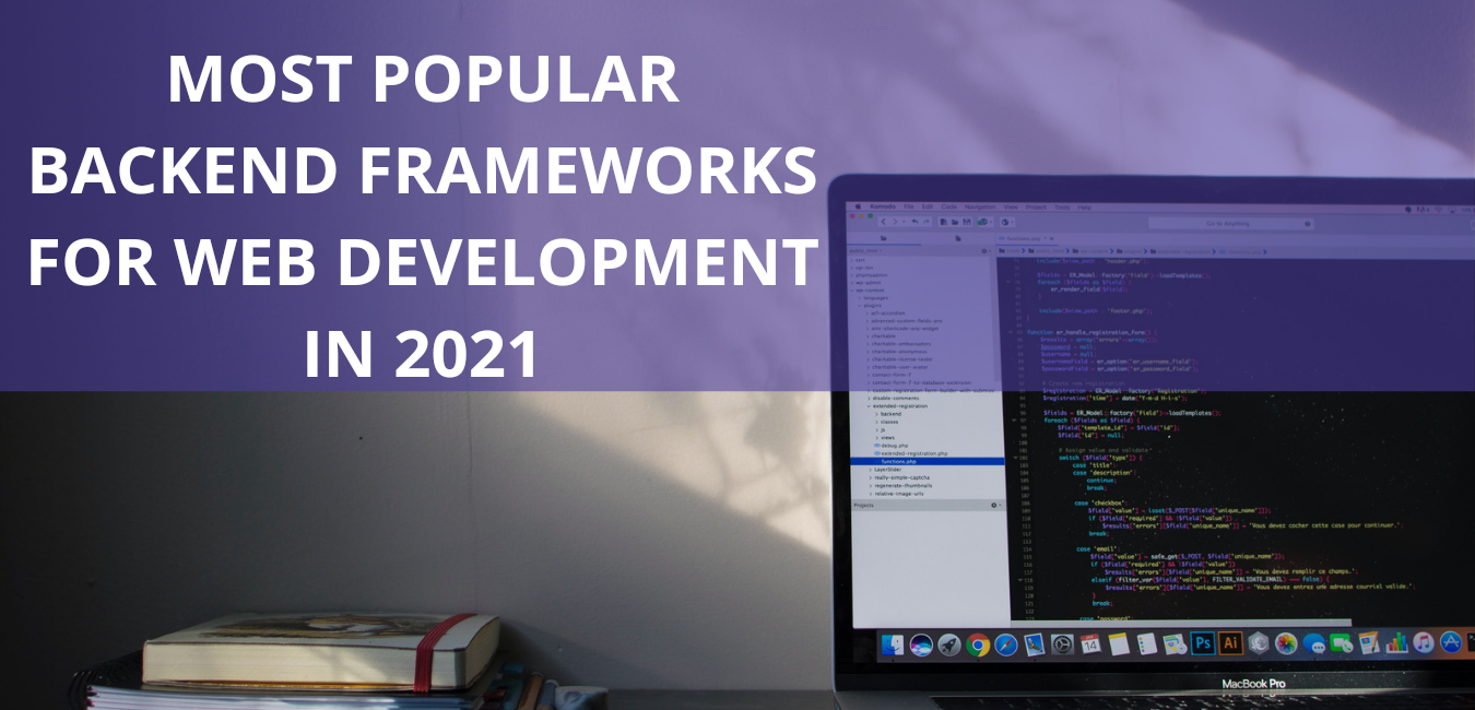 The Most Popular Backend Frameworks For Web Development In 2020